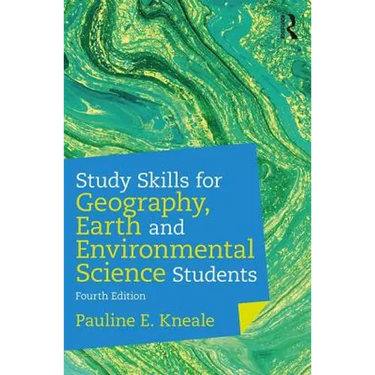 Study Skills for Geography, Earth and Environmental Science Students