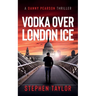 Vodka Over London Ice