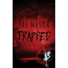 Trapped