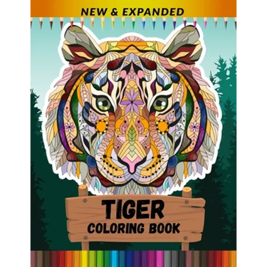Tiger Coloring Book (New & Expanded): Stress Relief and Relaxing Coloring Books
