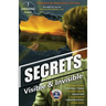 Secrets: Visible & Invisible