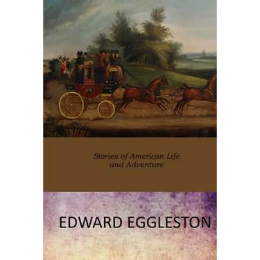 Stories of American Life and Adventure