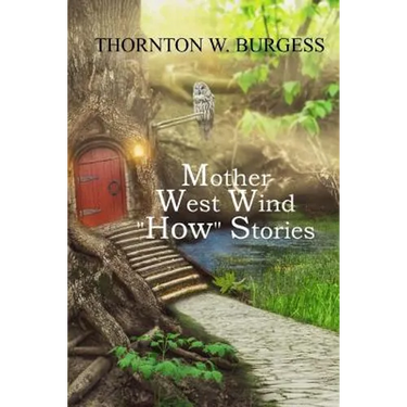 Mother West Wind How Stories