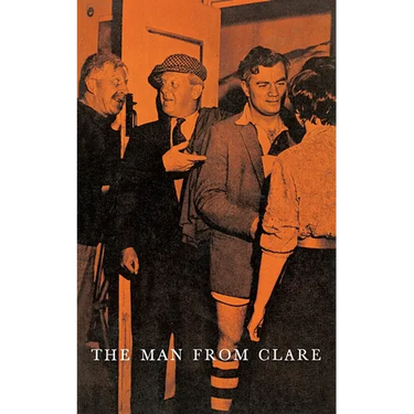 The Man From Clare: A Play in Three Acts