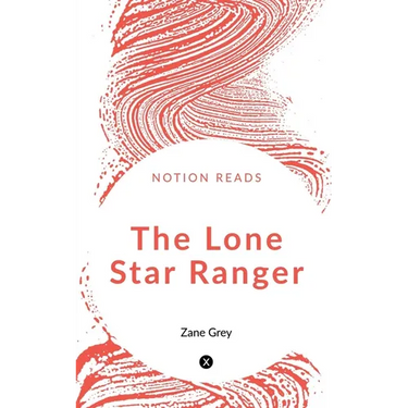 The Lone Star Ranger