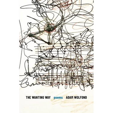 The Wanting Way: Poems