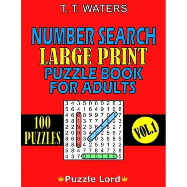 Number Search Large Print Puzzle Book for Adults: Mind-Stimulating Activities for Adults and Seniors Vol. 1