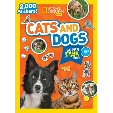 National Geographic Kids Cats and Dogs Super Sticker Activity Book: Two Books in One with 2,000+ Stickers!