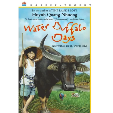 Water Buffalo Days: Growing Up in Vietnam