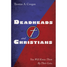 Deadheads and Christians: You Will Know Them by Their Love