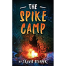 The Spike Camp