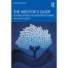 The Mentor's Guide: Five Steps to Build a Successful Mentor Program