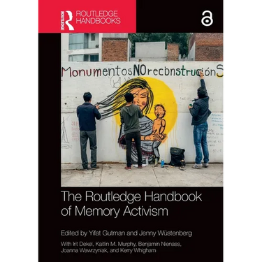The Routledge Handbook of Memory Activism
