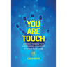 You Are Touch