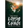 Lousy with Chaos: and Other Peculiar Stories