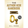 The Author Heir Handbook: How to Manage an Author Estate (Large Print Edition)