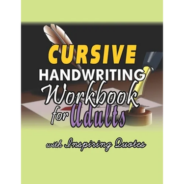 Cursive Handwriting Workbook for Adults: Learning Practice Activity Book for Kids, Teens, Young Adults and Adults