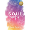 Soul Modes: You are not one ordinary woman. You're four extraordinary ones.