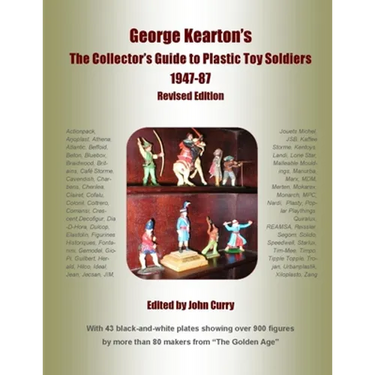 George Kearton's The Collectors Guide to Plastic Toy Soldiers 1947-1987 Revised Edition