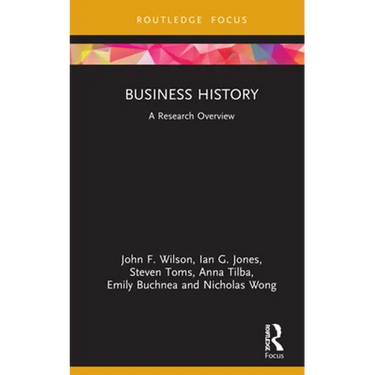 Business History: A Research Overview