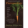 Farmacology: Total Health from the Ground Up