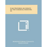 Case Histories Accidents in the Chemical Industry, V1