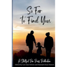 So Far to Find You