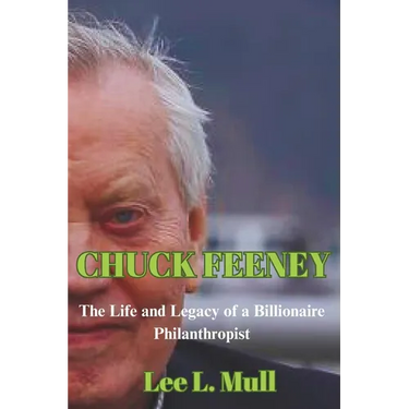 Chuck Feeney: The Life and Legacy of a Billionaire Philanthropist