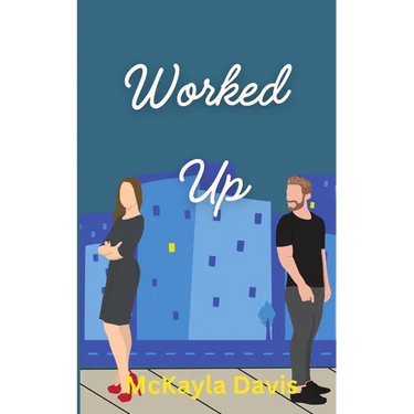 Worked up: A spicy enemies to lovers romance