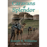 Caravans of Splendor: Navigating Identity on My Journey with Jesus and Muslim Friends