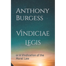 Vindiciae Legis: or A Vindication of the Moral Law
