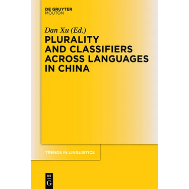 Plurality and Classifiers Across Languages in China