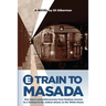 E-Train to Masada
