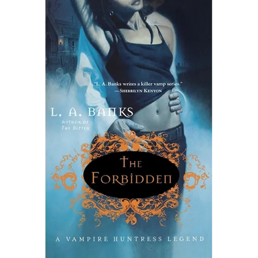 The Forbidden: A Vampire Huntress Legend