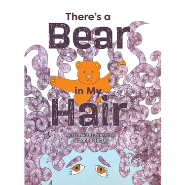 There's a Bear in My Hair