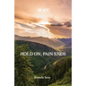 Hope: Hold On, Pain Ends