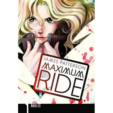 Maximum Ride: The Manga, Vol. 1