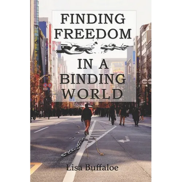 Finding Freedom in a Binding World