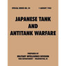 Japanese Tank and Antitank Warfare (Special Series, no. 34)