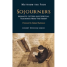 Sojourners: Monastic Letters and Spiritual Teachings from the Desert
