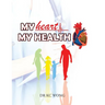 My Heart, My Health