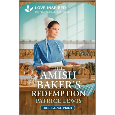 The Amish Baker's Redemption: An Uplifting Inspirational Romance