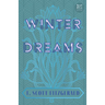 Winter Dreams (Read & Co. Classics Edition);The Inspiration for The Great Gatsby Novel