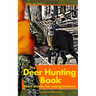 The Deer Hunting Book: Short stories for young hunters