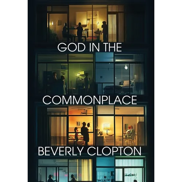 God in the Commonplace