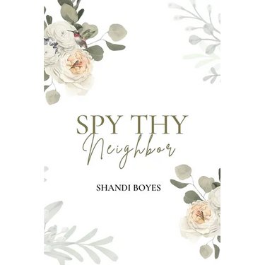 Spy Thy Neighbor - Discreet