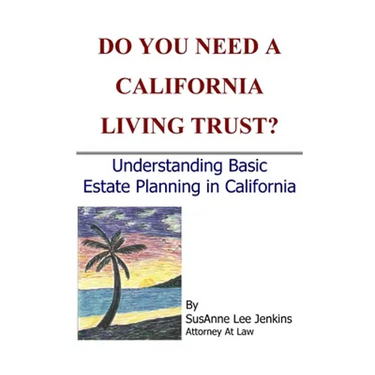 Do You Need a California Living Trust?