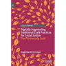 Digitally Augmenting Traditional Craft Practices for Social Justice: The Partnership Quilt