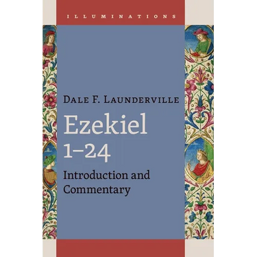 Ezekiel 1-24: Introduction and Commentary