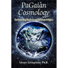 PaGaian Cosmology: Re-inventing Earth-based Goddess Religion